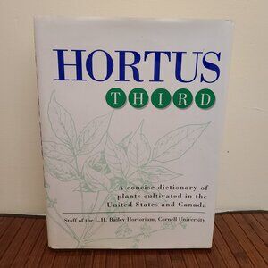 Hortus Third: A Concise Dictionary of Plants Cultivated in the U.S. & Canada